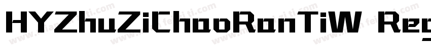 HYZhuZiChaoRanTiW Regular字体转换
